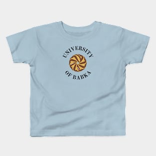 University of Babka Kids T-Shirt